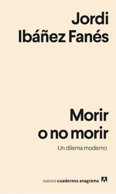 morir o no morir: un dilema moderno-9788433916358