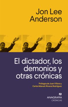 el dictador, los demonios y otras cronicas-9788433926258