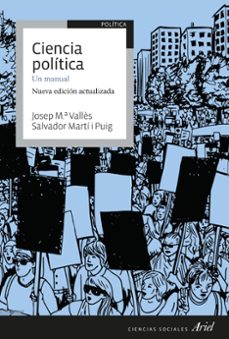 ciencia politica: un manual-josep m valles-salvad marti puig-9788434432758