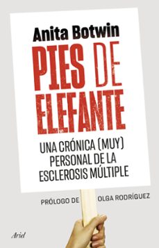pies de elefante: una crónica (muy) personal de la esclerosis multiple-anita botwin-9788434435858