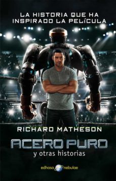 acero puro y otras historias-richard matheson-9788435021258