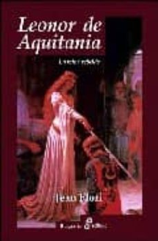 leonor de aquitania: la reina rebelde-jean flori-9788435026758