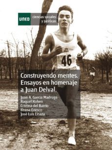 construyendo mentes. ensayos en homenaje a juan delval. constructing minds. essays in honor of juan delval (ebook)-juan antonio garcia madruga-9788436263558