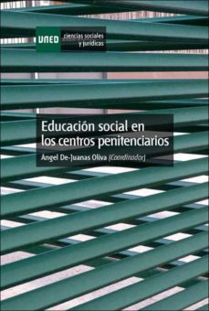 educacion social en los centros penitenciarios-angel de juanas oliva-9788436267358