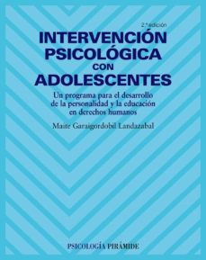 intervencion psicologica con adolescentes: un programa para el de sarrollo de la personalidad y la educacion en derechos humanos (2ª ed.)-maite garaigordobil landazabal-9788436821758