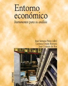 entorno economico: instrumentos para su analisis-jose (dir.) serrano perez-9788436838558