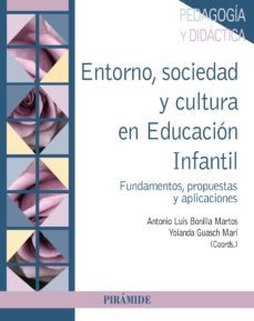 entorno, sociedad y cultura en educacion infantil (ebook)-antonio luis bonilla martos-yolanda guasch mari-9788436839258