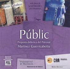 public: proposta didactica del patronat martinez guerricabeitia (cd-rom)-ricart vicent huerta ramon-9788437057958