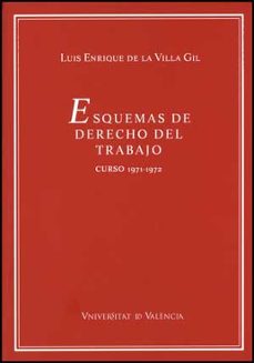 esquemas de derecho del trabajo-luis enrique de la villa gil-9788437068558