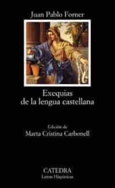 exequias de la lengua castellana-juan pablo forner-9788437620558
