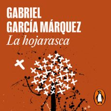 la hojarasca-gabriel garcia marquez-9788439734758