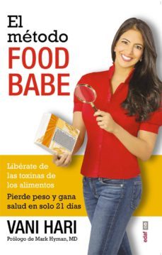 el metodo food babe. liberate de las toxinas de los alimentos. pierde peso y gana salud en solo 21 dias. (ebook)-vani hari-9788441435858
