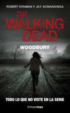 the walking dead: woodbury-9788448006358