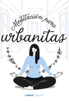 meditación para urbanitas-9788448027858