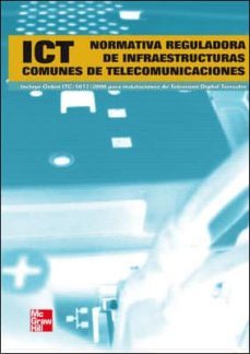 normativa reguladora sobre infrastructuras comunes para servicios de telecomunicaciones (grado medio y superior)-9788448164058