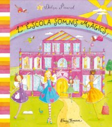 l  escola somnis magics- dolça picarol-9788448831158