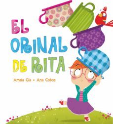 el orinal de rita (rita) (ebook)-amaia cia-ana cobos-9788448842758