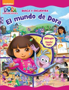 busca y encuentra. el mundo de dora (dora la exploradora. cuadernos de aprendizaje)-9788448844158