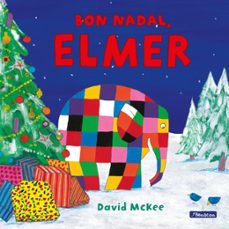 bon nadal, elmer! (col·leccio l elmer)-david mckee-9788448853358