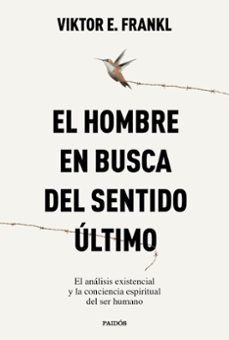 el hombre en busca del sentido ultimo-viktor e. frankl-9788449345258