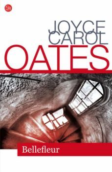 bellefleur-joyce carol oates-9788466318358