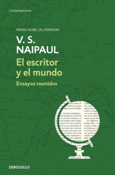 el escritor y el mundo: ensayos-v.s. naipaul-9788466347358