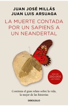 la muerte contada por un sapiens a un neandertal (edición limitad a)-juan jose millas-9788466371858