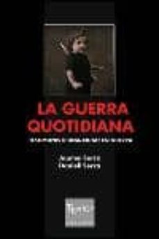la guerra quotidiana: testimonis d una ciutat en guerra-9788466402958