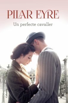 un perfecte cavaller (ebook)-pilar eyre-9788466425858