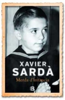 merda d infancia-xavier sarda-9788466651158