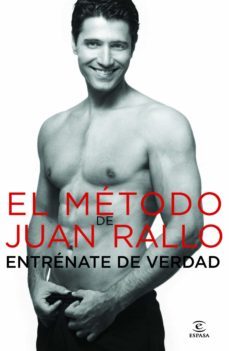 el metodo de juan rallo. entrename de verdad (ebook)-9788467007558