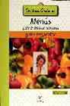menus para estar sanos y no engordar (4ª ed.)-9788467014358