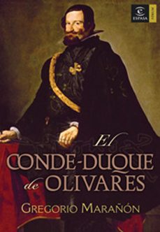 el conde-duque de olivares-gregorio marañon-9788467022858