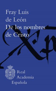 de los nombres de cristo (ebook)-fray luis de leon-9788467069358