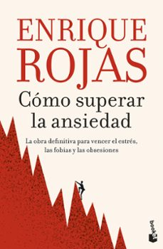 como superar la ansiedad-enrique rojas-9788467078558