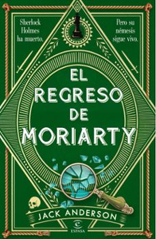 el regreso de moriarty (ebook)-jack anderson-9788467082258