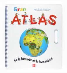 gran atlas de la historia de la humanidad-9788467518658