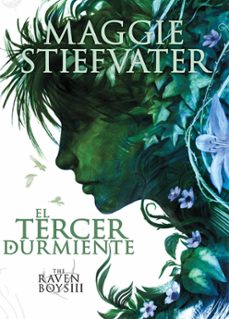 the raven boys: el tercer durmiente-maggie stiefvater-9788467582758