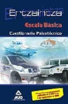 escala basica. ertzaintza. cuestionario psicotecnico-9788467626858