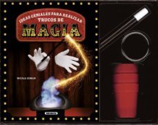 ideas geniales para realizar trucos de magia (incluye accesorios de magia)-nicola suman-9788467724158