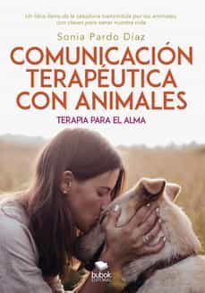 comunicacion terapeutica con animales-sonia pardo diaz-9788468566658
