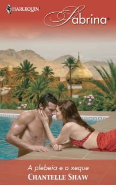 a plebeia e o xeque (ebook)-chantelle shaw-9788468713458