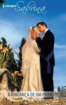 a vingança de um principe (ebook)-robyn donald-9788468788258