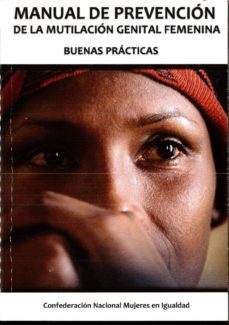 manual de prevencion de la mutilacion genital femenina-9788469709658