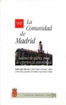 la comunidad de madrid: balance de quince años de experiencia aut onomica-lourdes lopez nieto-9788470903458
