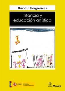 infancia y educacion artistica-david j. hargreaves-9788471123558