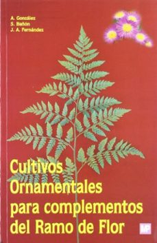 cultivos ornamentales para complementos del ramo de flor-9788471147158