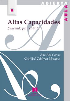 altas capacidades: educando para el exito-9788471338358