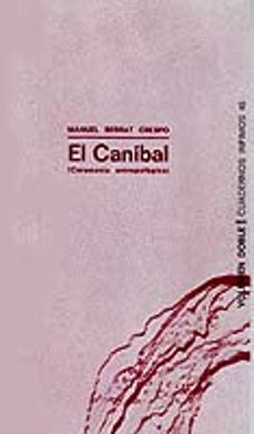 el canibal (ceremonia antropofagica)-9788472235458