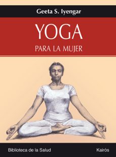 yoga para la mujer-geeta s. iyengar-9788472456358